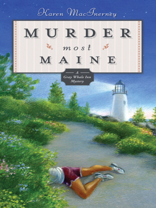 Title details for Murder Most Maine by Karen MacInerney - Available